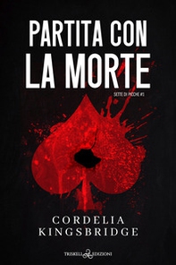 Partita con la morte. Sette di picche - Vol. 1 - Librerie.coop