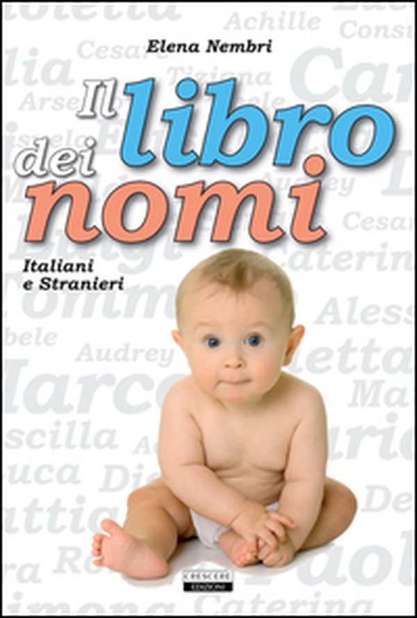 Il libro dei nomi italiani e stranieri - Librerie.coop Il libro dei nomi italiani e stranieri - Librerie.coop