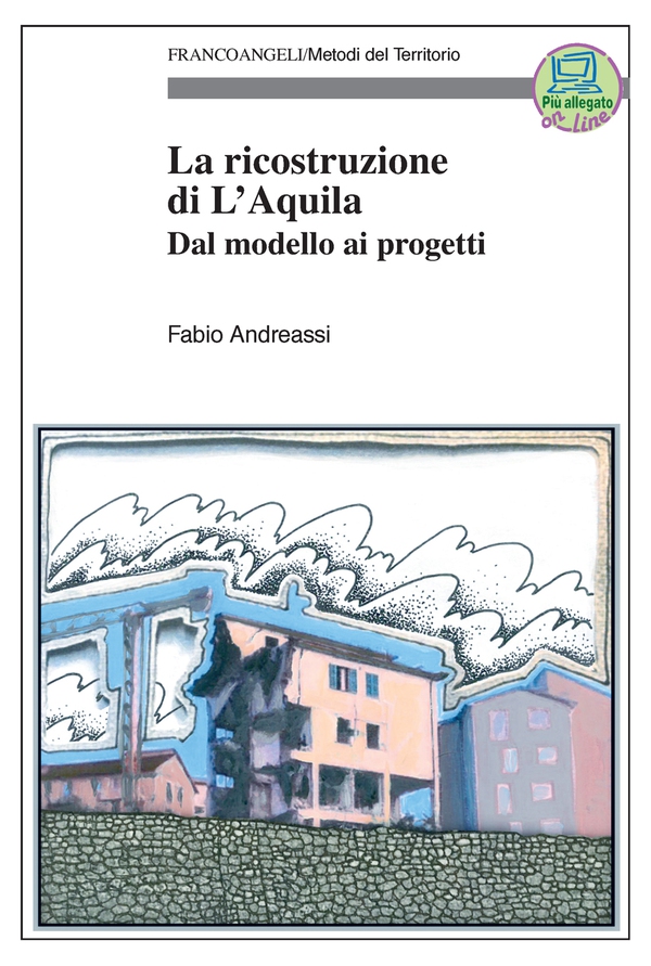 La ricostruzione di L'Aquila - Librerie.coop La ricostruzione di L'Aquila - Librerie.coop