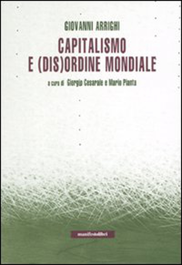 Capitalismo e (dis)ordine mondiale - Librerie.coop Capitalismo e (dis)ordine mondiale - Librerie.coop