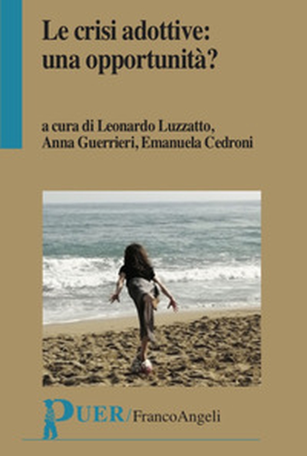 Le crisi adottive: una opportunità? - Librerie.coop Le crisi adottive: una opportunità? - Librerie.coop