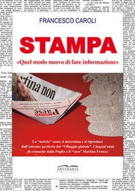 Stampa. «Quel modo nuovo di fare informazione» - Librerie.coop