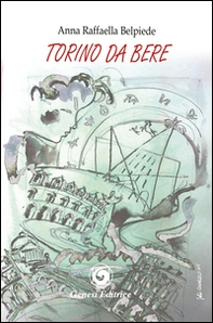 Torino da bere - Librerie.coop Torino da bere - Librerie.coop