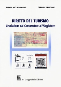 Diritto del turismo. L'evoluzione dal consumatore al viaggiatore - Librerie.coop Diritto del turismo. L'evoluzione dal consumatore al viaggiatore - Librerie.coop