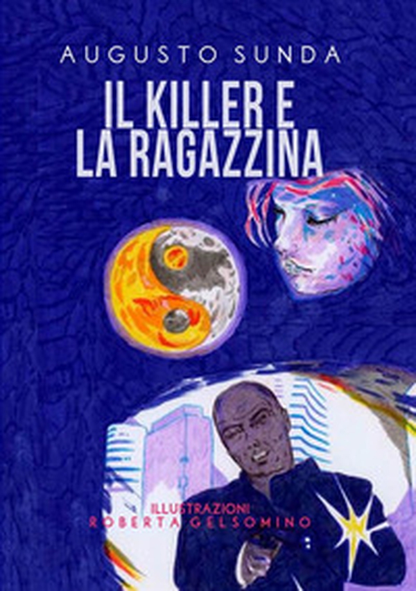 Il killer e la ragazzina - Librerie.coop Il killer e la ragazzina - Librerie.coop