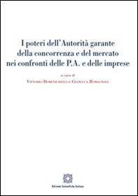 I poteri dell'autorità garante della concorrenza e del mercato nei confronti delle P.A. e delle imprese - Librerie.coop
