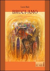 Bruci-amo - Librerie.coop