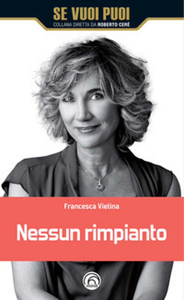 Nessun rimpianto - Librerie.coop Nessun rimpianto - Librerie.coop