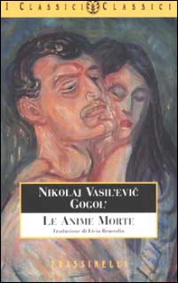 Le anime morte - Librerie.coop Le anime morte - Librerie.coop