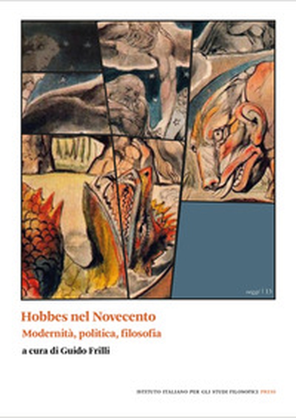 Hobbes nel Novecento. Modernità, politica, filosofia - Librerie.coop Hobbes nel Novecento. Modernità, politica, filosofia - Librerie.coop