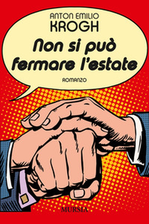 Non si può fermare l'estate - Librerie.coop Non si può fermare l'estate - Librerie.coop