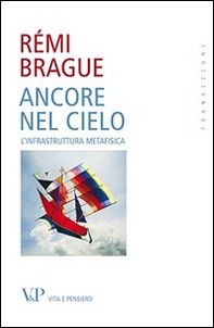 Ancore nel cielo. L'infrastruttura metafisica - Librerie.coop