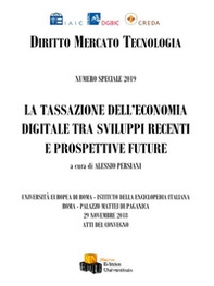 La tassazione dell'economia digitale tra sviluppi recenti e prospettive future. Atti del Convegno (Roma, Palazzo di Mattei di Paganica, 29 novembre 2018) - Librerie.coop La tassazione dell'economia digitale tra sviluppi recenti e prospettive future. Atti del Convegno (Roma, Palazzo di Mattei di Paganica, 29 novembre 2018) - Librerie.coop