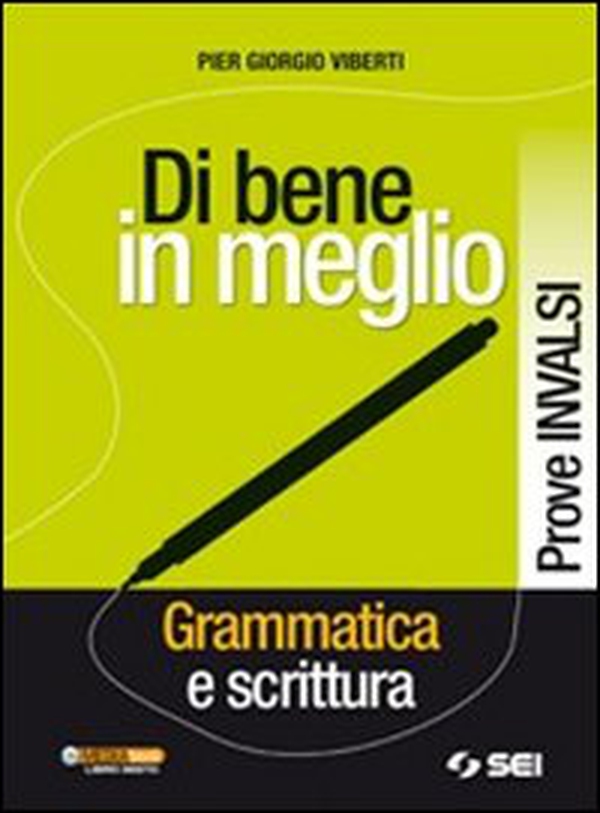 Di bene in meglio. Prove INVALSI. Per le Scuole superiori - Librerie.coop Di bene in meglio. Prove INVALSI. Per le Scuole superiori - Librerie.coop