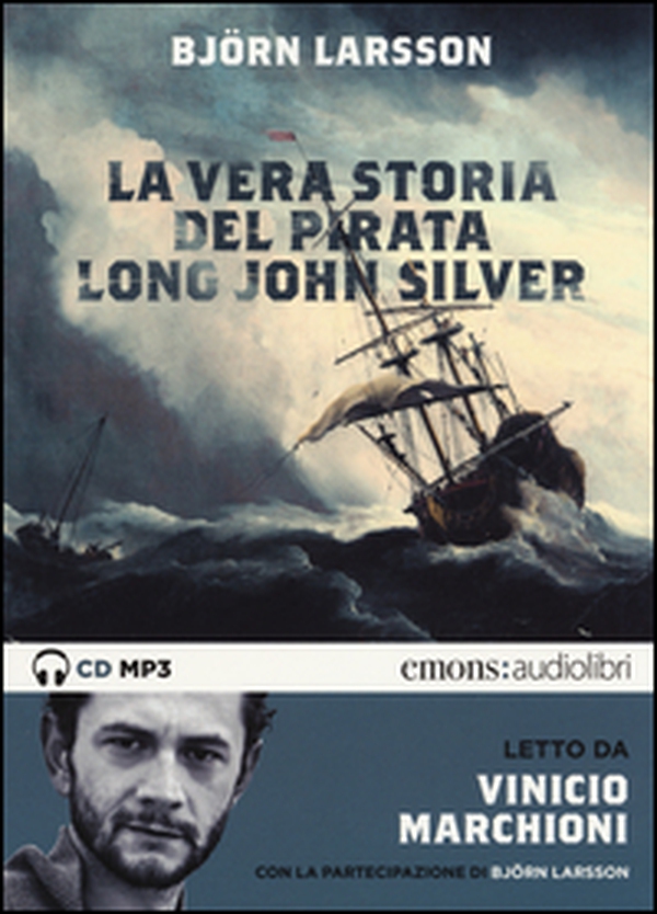 La vera storia del pirata Long John Silver letto Vinicio Marchioni letto da Marchioni Vinicio. Audiolibro. 2 CD Audio formato MP3 - Librerie.coop La vera storia del pirata Long John Silver letto Vinicio Marchioni letto da Marchioni Vinicio. Audiolibro. 2 CD Audio formato MP3 - Librerie.coop