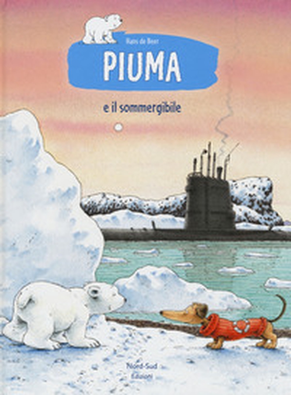 Piuma e il sommergibile - Librerie.coop Piuma e il sommergibile - Librerie.coop