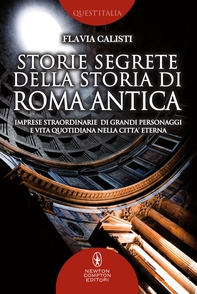 Storie segrete della storia di Roma antica - Librerie.coop Storie segrete della storia di Roma antica - Librerie.coop