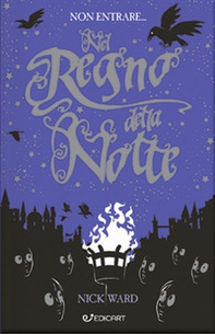 Non entrare...nel regno della notte - Librerie.coop Non entrare...nel regno della notte - Librerie.coop