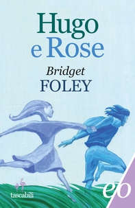 Hugo e Rose - Librerie.coop Hugo e Rose - Librerie.coop