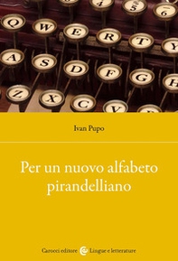 Per un nuovo alfabeto pirandelliano - Librerie.coop