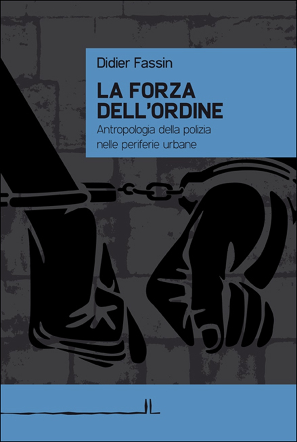 La forza dell'ordine - Librerie.coop La forza dell'ordine - Librerie.coop