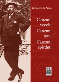 Canzuni vecchi, canzuni novi, canzuni spirduti - Librerie.coop