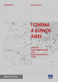 I cinema a Buenos Aires - Librerie.coop