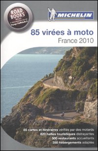 Quatre-vingt-cinq virées à moto. France 2010 - Librerie.coop