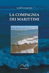 La compagnia dei marittimi - Librerie.coop