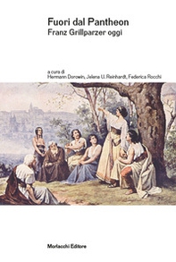 Fuori dal Pantheon. Franz Grillparzer oggi - Librerie.coop