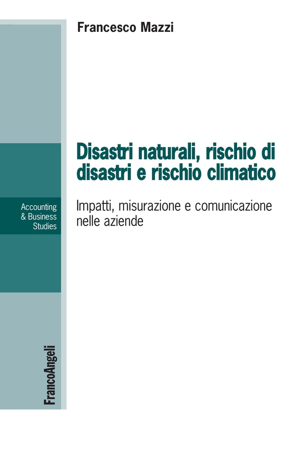 Disastri naturali, rischio di disastri e rischio climatico - Librerie.coop Disastri naturali, rischio di disastri e rischio climatico - Librerie.coop