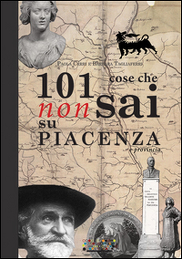101 cose che non sai su Piacenza e provincia - Librerie.coop 101 cose che non sai su Piacenza e provincia - Librerie.coop