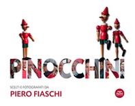 Pinocchini. Scelti e fotografati da Piero Fiaschi - Librerie.coop Pinocchini. Scelti e fotografati da Piero Fiaschi - Librerie.coop