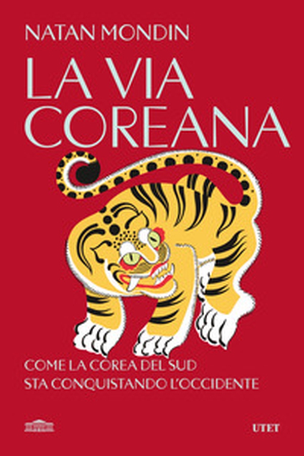 La via coreana. Come la Corea del Sud sta conquistando l'Occidente - Librerie.coop La via coreana. Come la Corea del Sud sta conquistando l'Occidente - Librerie.coop