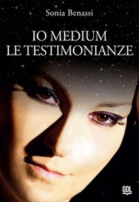 Io medium. Le testimonianze - Librerie.coop Io medium. Le testimonianze - Librerie.coop