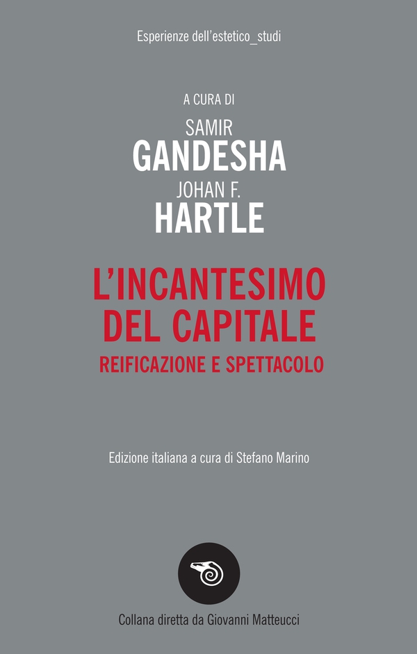 L’incantesimo del capitale - Librerie.coop L’incantesimo del capitale - Librerie.coop