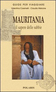 Mauritania. Il sapere delle sabbie - Librerie.coop