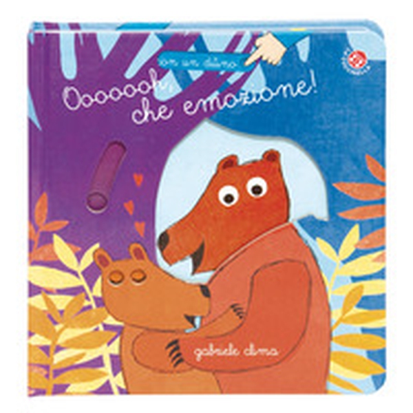 Oooooooh, che emozione! - Librerie.coop Oooooooh, che emozione! - Librerie.coop