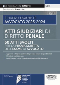 Il nuovo esame di avvocato 2023-2024. Atti giudiziari di diritto penale. 50 atti svolti per la prova scritta dell'esame di avvocato - Librerie.coop Il nuovo esame di avvocato 2023-2024. Atti giudiziari di diritto penale. 50 atti svolti per la prova scritta dell'esame di avvocato - Librerie.coop