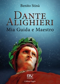 Dante Alighieri. Mia guida e maestro - Librerie.coop Dante Alighieri. Mia guida e maestro - Librerie.coop