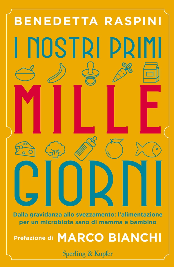 I nostri primi mille giorni - Librerie.coop I nostri primi mille giorni - Librerie.coop