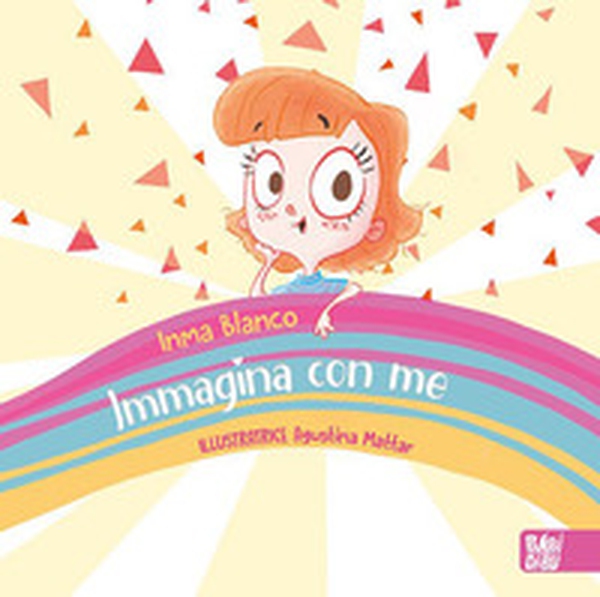 Immagina con me - Librerie.coop Immagina con me - Librerie.coop
