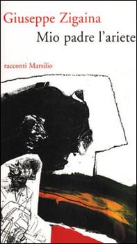 Mio padre l'ariete - Librerie.coop