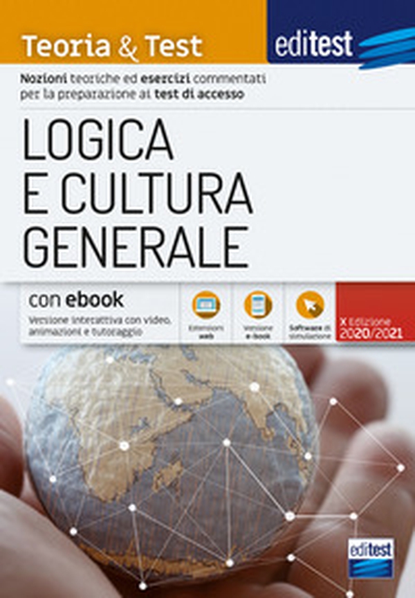 EdiTEST. Logica e cultura generale. Teoria & test. Nozioni teoriche ed esercizi commentati per la preparazione ai test di accesso - Librerie.coop EdiTEST. Logica e cultura generale. Teoria & test. Nozioni teoriche ed esercizi commentati per la preparazione ai test di accesso - Librerie.coop