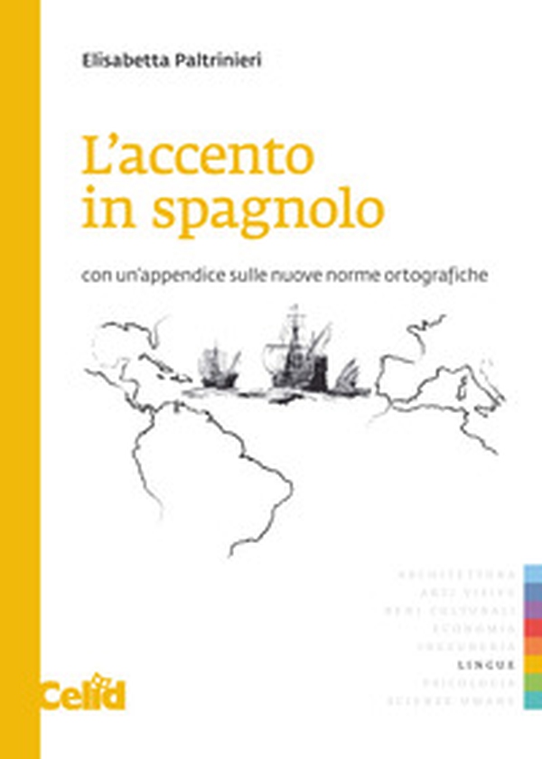 L'accento in spagnolo. Con un'appendice sulle nuove norme ortografiche - Librerie.coop L'accento in spagnolo. Con un'appendice sulle nuove norme ortografiche - Librerie.coop
