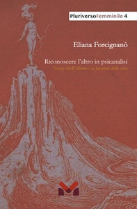 Riconoscere l'altro in psicanalisi. Nancy McWilliams e la passione della cura - Librerie.coop