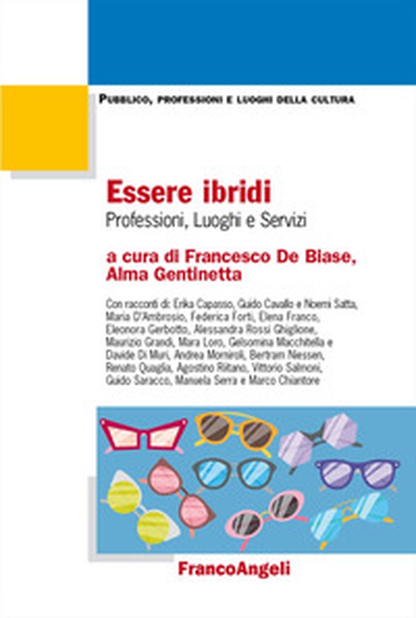 Essere ibridi. Professioni, luoghi e servizi - Librerie.coop