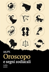 Oroscopo e segni zodiacali - Librerie.coop Oroscopo e segni zodiacali - Librerie.coop