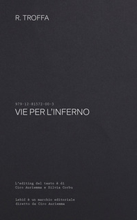 Vie per l'inferno - Librerie.coop