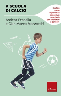 A scuola di calcio - Librerie.coop